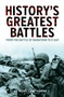 History's Greatest Battles (From the Battle of Marathon to D-Day) by Nigel Cawthorne, 9781398815032