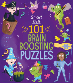 Smart Kids! 101 Brain Boosting Puzzles by Fullman, 9781398815063