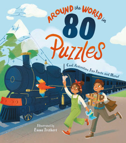 Around the World in 80 Puzzles (Cool Activities, Fun Facts, and More!) by Rae, 9781398815124