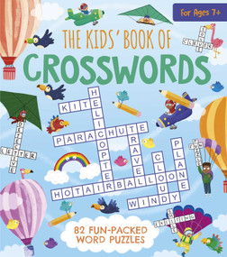 The Kids' Book of Crosswords (82 Fun-Packed Word Puzzles) by Finnegan, 9781398815216