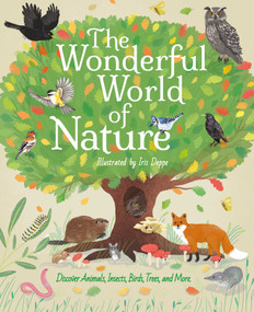 The Wonderful World of Nature (Discover Animals, Insects, Birds, Trees, and More) by Cheeseman, 9781398815377