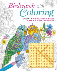 Birdsearch with Coloring (Color in the Delightful Images while You Solve the Puzzles) by Eric Saunders, 9781398815711