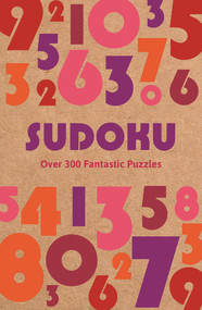 Sudoku (Over 300 Fantastic Puzzles) by Eric Saunders, 9781398819504