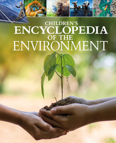 Children's Encyclopedia of the Environment by Dwyer,Nixon,Humphrey,Woolf,Tilsdale, 9781398820005