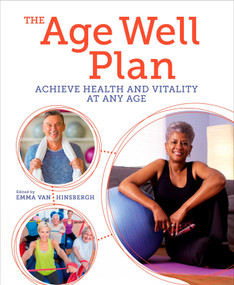 The Age Well Plan (Achieve Health and Vitality at any Age) by Emma Van Hinsbergh, 9781398820425