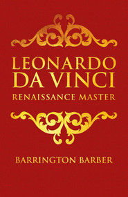 Leonardo da Vinci (Renaissance Master) by Barrington Barber, 9781398820623