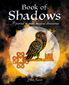 Book of Shadows (A Journal to Make Magical Discoveries) by Silver Raven, 9781398820678