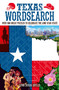 Texas Wordsearch (Over 100 Great Puzzles to Celebrate the Lone Star State) by Lynn Burns, 9781398821002