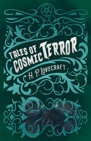 Tales of Cosmic Terror by H. P. Lovecraft, 9781398824669