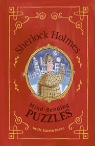 Sherlock Holmes: Mind-Bending Puzzles by Moore, 9781398825574