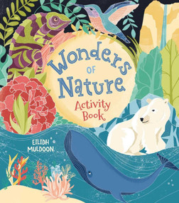 Wonders of Nature Activity Book by Stead, 9781398825703
