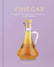 Vinegar (A Guide to the Many Types and their Use around the Home) by Julie Townsend, 9781398826038
