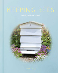 Keeping Bees (Looking After an Apiary) by Vivian Head, 9781398826052