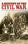 A History of the Civil War (The Conflict that Defined the United States) by Brooks Simpson, 9781398826144
