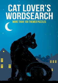 Cat Lover's Wordsearch (More than 100 Themed Puzzles) by Eric Saunders, 9781398826274