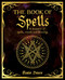 The Book of Spells (A Treasury of Spells, Rituals and Blessings) by Marie Bruce, 9781398827578