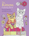 The Kittens Coloring Book (Cosy Up with these Adorable Furry Felines) by Tansy Willow, Birgitta Melén, 9781398827721
