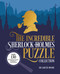The Incredible Sherlock Holmes Puzzle Collection (Over 130 Perplexing Puzzles, Enigmas and Conundrums) by Sidney Paget, Gareth Moore, George Wylie Hutchinson, 9781398829435