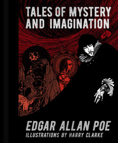 Edgar Allan Poe: Tales of Mystery and Imagination (Illustrations by Harry Clarke) by Edgar Allan Poe, Harry Clarke, Brook Haley, 9781398830165