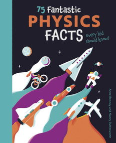 75 Fantastic Physics Facts Every Kid Should Know! by Rooney, 9781398831131