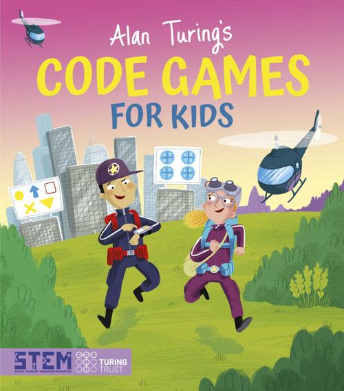 Alan Turing's Code Games for Kids by Regan, 9781398831162