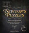 Newton's Puzzles (Science and Logic Puzzles Inspired by the Brilliance of Sir Isaac Newton) by Barry R. Clarke, 9781398836150
