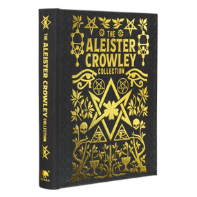 The Aleister Crowley Collection by Aleister Crowley, 9781398836174