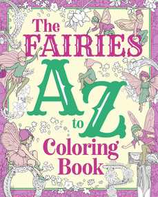 The Fairies A to Z Coloring Book by Tansy Willow, 9781398836358