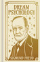 Dream Psychology (Gilded Pocket Edition) by Sigmund Freud, André Tridon, 9781398836419