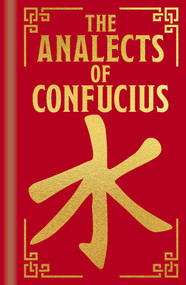 The Analects of Confucius (Gilded Pocket Edition) by Confucius, William Edward Soothill, John Baldock, 9781398836426