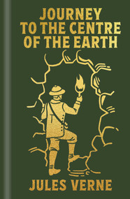 Journey to the Centre of the Earth (Gilded Pocket Edition) by Jules Verne, F. A. Malleson, George Davidson, 9781398836440