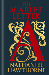 The Scarlet Letter (Gilded Pocket Edition) by Nathaniel Hawthorne, 9781398836471