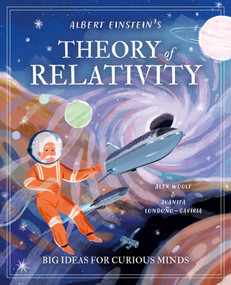Albert Einstein's Theory of Relativity (Big Ideas for Curious Minds) by Woolf, 9781398836525