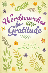 Wordsearches for Gratitude (Live Life with Gratitude) by Eric Saunders, 9781398836655