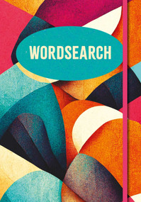 Wordsearch (Over 200 Puzzles!) by Eric Saunders, 9781398836778