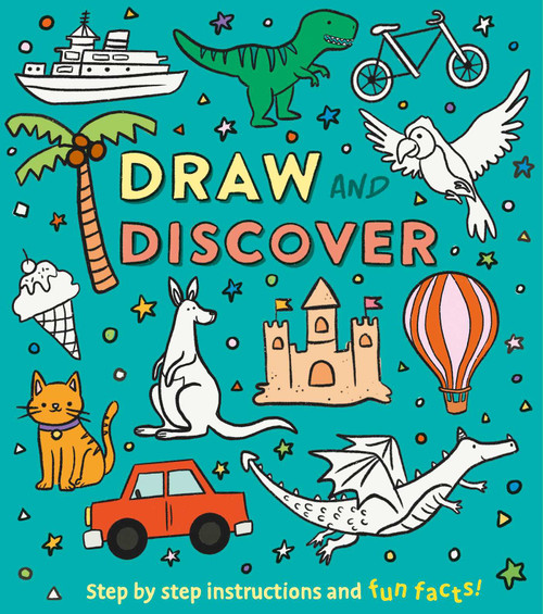 Draw and Discover (Step by Step Instructions and Fun Facts!) by Keefe, 9781398836853