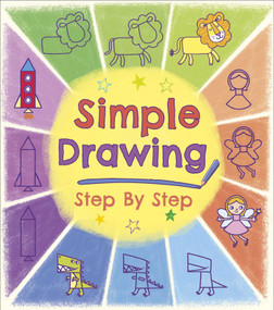 Simple Drawing Step by Step by Dudziuk,Dudziuk, 9781398837409