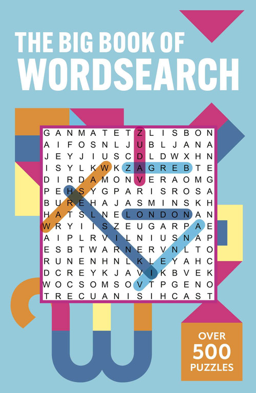 The Big Book of Wordsearch (Over 500 Puzzles) by Eric Saunders, 9781398839212