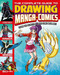 The Complete Guide to Drawing Manga + Comics (Learn the Secrets of Great Comic Book Art!) by Regan,Harris, 9781398841765