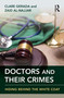 Doctors and Their Crimes (Hiding Behind the White Coat) by Clare Gerada, Zaid Al-Najjar, 9781041318613