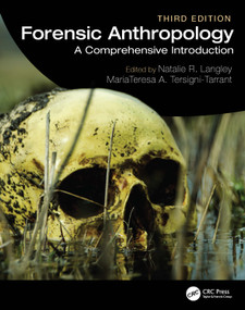 Forensic Anthropology (A Comprehensive Introduction) by Natalie R. Langley, MariaTeresa A. Tersigni-Tarrant, 9781032782898