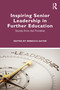 Inspiring Senior Leadership in Further Education (Stories from the Frontline) by Rebecca Gater, 9781041157113