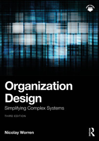 Organization Design (Simplifying Complex Systems) by Nicolay Worren, 9781032913209