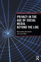 Privacy in the Age of Social Media: Beyond the Like by Manimuthu Arunmozhi, Luan Wise, 9781041102816