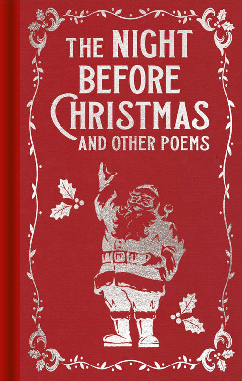 The Night Before Christmas and Other Poems (Gilded Pocket Edition) by Clement Clarke Moore, Thomas Hardy, Emily Brontë, William Wordsworth, Ralph Waldo Emerson, Emily Dickinson, Arthur Rackham, 9781398843134