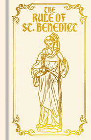The Rule of St. Benedict (Gilded Pocket Edition) by Benedict of Nursia, Leonard J. Doyle, 9781398843370