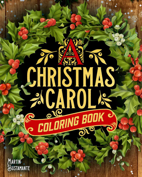 A Christmas Carol Coloring Book by Martin Bustamante, Martin Bustamante, 9781398844025