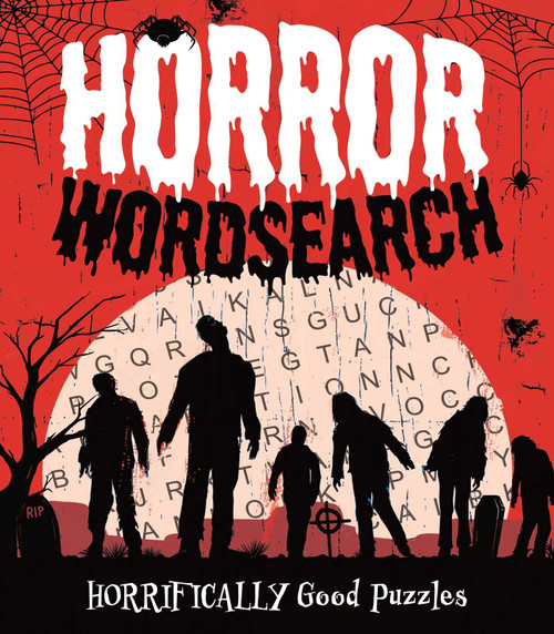 Horror Wordsearch (Horrifically Good Puzzles) by Eric Saunders, 9781398844582