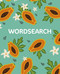 Wordsearch (Over 150 Puzzles) by Eric Saunders, 9781398844643