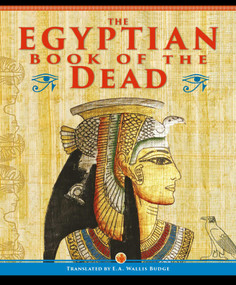 The Egyptian Book of the Dead by EA Wallis Budge, EA Wallis Budge, 9781398844827